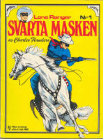 Svarta masken, Lone Ranger nr. 1
