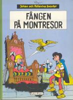 F&aring;ngen p&aring; Montresor - Johan och Pellevins &auml;ventyr 2