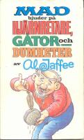MAD - Bjuder p&aring; Hj&auml;rnretare, G&aring;tor och Dumheter - Pocket 86