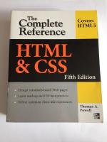 HTML & CSS: The complete reference