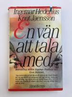 En v&auml;n att tala med : Brevv&auml;xling mellan Ingemar Hedenius och Knut Jaensson