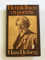 Henrik Ibsen : Ett portr&auml;tt