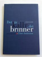 Det &auml;r kallt, det brinner