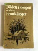 D&ouml;den i skogen : noveller