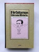 F&ouml;rfattarnas litteraturhistoria : De svenska f&ouml;rfattarna fr&aring;n runristarna till Sonja &Aring;kesson