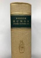 Svensk humor under 100 &aring;r : En kavalkad i ord och bild