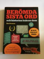 Ber&ouml;mda sista ord : och historien bakom dem