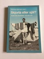Skjorta eller sj&auml;l? : Kulturella identiteter i tid och rum