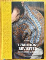 Traditions revisited : Modern Estonian knits