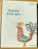 Textile folk art - design, techniques and inspiration in mixed-media textil