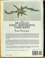 Brazilian Three-Dimensional Embroidery: Instructions and 50 Transfer Patterns