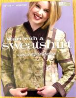 Start with a Sweatshirt: Sew a Stylish Jacket