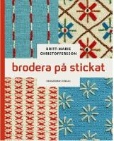 Brodera p&aring; stickat