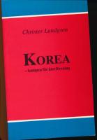 Korea - kampen f&ouml;r &aring;terf&ouml;rening : Kampen f&ouml;r &Aring;terf&ouml;rening