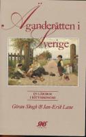 &Auml;gander&auml;tten i Sverige : en l&auml;robok i r&auml;ttsekonomi