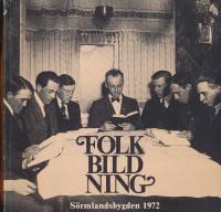 Folkbildning S&ouml;edermanlandsbyggden 1972