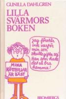 Lilla sv&auml;rmorsboken
