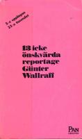13 icke &ouml;nskv&auml;rda reportage