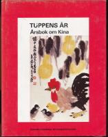 Tuppens &aring;r : &aring;rsbok om Kina