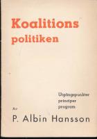 Koalitionspolitiken - utg&aring;ngspunkter, principer, program