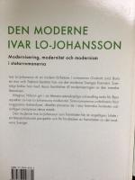 Den moderne Ivar Lo-Johansson : modernisering, modernitet och modernism i s