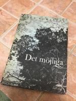 Det m&ouml;jliga : dikter
