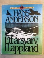 Ett &aring;rsvarv i Lappland