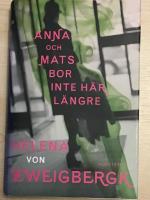 Anna och Mats bor inte h&auml;r l&auml;ngre