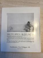 Walter Hirsch : bilder 1960-80