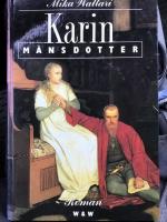 Karin M&aring;nsdotter : [roman]