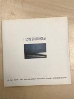 I love Stockholm