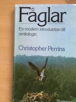 F&aring;glar : en modern introduktion till ornitologin