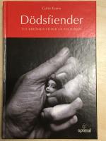 D&ouml;dsfiender - Tio ber&ouml;mda fejder fr&aring;n historien