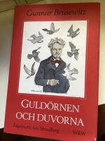 Guld&ouml;rnen och duvorna : f&aring;gelmotiv hos Strindberg