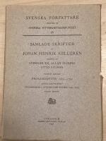 Samlade skrifter V:1 H&auml;fte 1-2, V:2 h&auml;fte 1-2, !V: h&auml;fte 3 samt IX. andra h&auml;ftet. Se mer bilderna