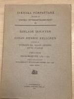 Samlade skrifter V:1 H&auml;fte 1-2, V:2 h&auml;fte 1-2, !V: h&auml;fte 3 samt IX. andra h&auml;ftet. Se mer bilderna