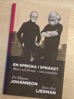 En spricka i språket : Marx och Freud - våra samtida