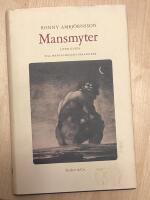 Mansmyter : liten guide till manlighetens paradoxer