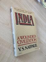 India - A Wounded Civilization