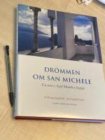 Dr&ouml;mmen om San Michele. En resa i Axel Munthes fotsp&aring;r.