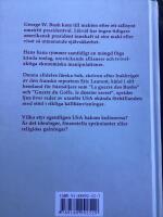 Bushs ok&auml;nda v&auml;rld, religionen, aff&auml;rerna, de hemliga n&auml;tverken