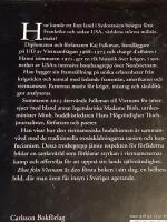 Ekot fr&aring;n Vietnam : en diplomats minnen fr&aring;n kriget och &aring;terbes&ouml;k fyrtio &aring;r