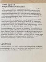 Gamla typer och nya produktionsf&ouml;rh&aring;llanden : om rationalisering och medbest&auml;mmande, &aring;ldrande och solidaritet bland typografer i Sverige fr&aring;n slutet av 1800-talet till omkring 1960