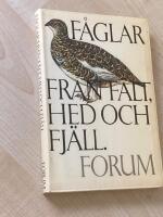 F&aring;glar fr&aring;n f&auml;lt, hed och fj&auml;ll
