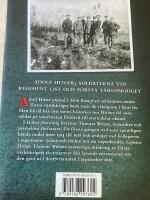 Hitlers f&ouml;rsta krig : Adolf Hitler, soldaterna vid Regiment List och f&ouml;rsta v&auml;rldskriget