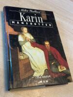 Karin M&aring;nsdotter : [roman]