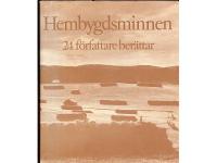 Hembygdsminnen - 24 f&ouml;rfattare ber&auml;ttar
