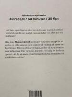 Ekstedt hemma : stj&auml;rnkockens nya klassiker - 40 recept / 30 minuter / 20 tips