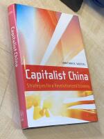 Capitalist China: Strategies for a Revolutionized Economy