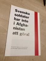 Svenska soldater har inge i Afghanistan att göra